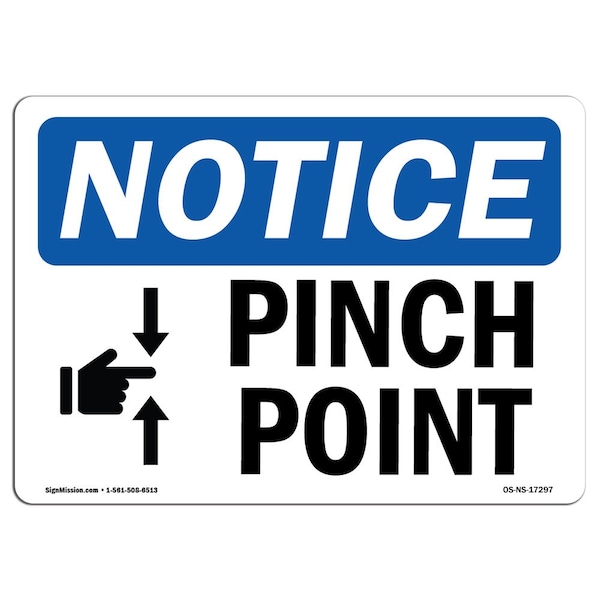 OSHA Notice Sign, Pinch Point With Symbol, 18in X 12in Aluminum, 12" W, 18" L, Landscape